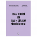  İnşaat Sektörü İçin İhale ve Sözleşme Yönetimi Rehberi - Tunay Köksal, Serhat Özer