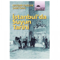  İstanbul'da Suyun Tarihi - Haydar Kazgan, Sami Önal