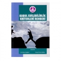 Kabul Edilebilirlik Kriterleri Rehberi Musa Sağlam - Hasan Tuna Göksu