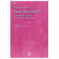  Niçin Büyüyelim? - Susan Neiman