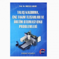  Talaş Kaldırma ve Takım Tezgahları Problemleri - Mustafa Akkurt