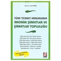 Türk Ticaret Kanununda Anonim Şirketler ve Şirketler Topluluğu - Fazıl Aydın