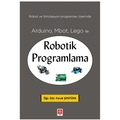 Arduino, Mbot, Lego ile Robotik Programlama - Faruk Şentürk