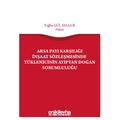 Arsa Payı Karşılığı İnşaat Sözleşmesinde Yüklenicinin Ayıptan Doğan Sorumluluğu - Tuğba Gül Selçuk