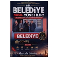  Bir Belediye Nasıl Yönetilir? - Mustafa Gümüş