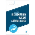 Diş Hekiminin Hukuki Sorumluluğu - Battal Yılmaz