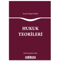 Hukuk Teorileri - Oktay Uygun