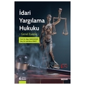  İdari Yargılama Hukuku Genel Esaslar - Oğuz Sancakdar, Lale Burcu Önüt