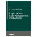 İş İlişkisi Kapsamında Rekabet Yasağı Sözleşmesine Uygulanacak Hukuk - Hatice Selin Pürselim Arning