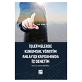 İşletmelerde Kurumsal Yönetim Anlayışı Kapsamında İç Denetim - Hasan Abdioğlu