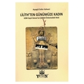  Lilith'ten Günümüze Kadın - Ayşegül Dalkır Kahveci