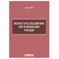 Mesafeli Satış Sözleşmesinde Risk ve Masrafların Paylaşımı - Büşra Çelik