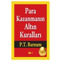 Para Kazanmanın Altın Kuralları - P.T. Barnum