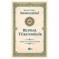  Ruhsal Tükenmişlik - İmam Gazali