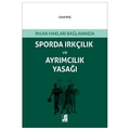 Sporda Irkçılık ve Ayrımcılık Yasağı - Cemil Koç