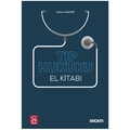  Tıp Hukuku El Kitabı - Hakan Hakeri