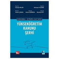  Yükseköğretim Kanunu Şerhi - Hüseyin Bilgin, Ramazan Yıldırım, Serkan Çınarlı, Selami Demirkol, Mustafa Avcı