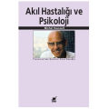  Akıl Hastalığı ve Psikoloji - Michel Foucault