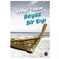 Beyaz Bir Kıyı - Sevinç Çokum