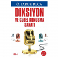 Diksiyon ve Güzel Konuşma Sanatı - Ö. Faruk Reca