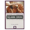  Dünyada ve Türkiye'de Yaşlanma Sorunu - Banu Metin