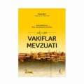  Eski ve Yeni Vakıflar Mevzuatı - Kazım Uslu