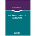 Ferdi Kaza Sigortası Sözleşmesi - Evrim Akgün