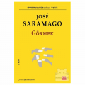 Görmek - Jose Saramago