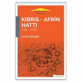 Kıbrıs Afrin Hattı (1192-2018) - Levent Ağaoğlu