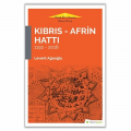  Kıbrıs Afrin Hattı (1192-2018) - Levent Ağaoğlu