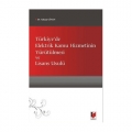Türkiye'de Elektrik Kamu Hizmetinin Yürütülmesi ve Lisans Usulü - Yakup Gönen