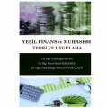  Yeşil Finans ve Muhasebe Teori ve Uygulama - Uğur Sevim, Murat Serçemeli, Duygu Arslantürk Çöllü