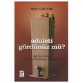  Adaleti Gördünüz mü? - Mete Göktürk
