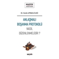  Anlaşmalı Boşanma Protokolü - Hande Atmaca Ülkü