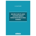 Belirli Grupların Anonim Şirket Yönetim Kurulunda Temsili - Fatih Ölmez