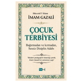  Çocuk Terbiyesi - İmam Gazali