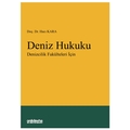  Deniz Hukuku Denizcilik Fakülteleri İçin - Hacı Kara