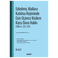  Edinilmiş Mallara Katılma Rejiminde Eşin Üçüncü Kişilere Karşı Dava Hakkı - Fatih Karamercan