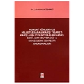 Hukuki Yönleriyle Milletlerarası Karşı Ticaret - Lale Ayhan İzmirli