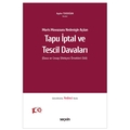  Muris Muvazaası Nedeniyle Açılan Tapu İptal ve Tescil Davaları - Aydın Tekdoğan