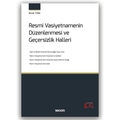  Resmi Vasiyetnamenin Düzenlenmesi ve Geçersizlik Halleri - Burak Türk