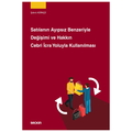  Satılanın Ayıpsız Benzeriyle Değişimi ve Hakkın Cebri İcra Yoluyla Kullanılması - Şükrü Kürkçü