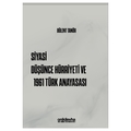 Siyasi Düşünce Hürriyeti ve 1961 Türk Anayasası - Bülent Tanör