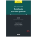  Soru ve Cevaplarla Şirketlerde Bölünme İşlemleri - Mehmet Ak