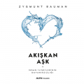  Akışkan Aşk - Zygmunt Bauman