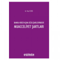 Banka Kredi Açma Sözleşmelerindeki Muacceliyet Şartları - Neşe Ölekli