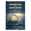 Ekonomik Kriz ve Avrupa Birliği - Pınar Gedikkaya Bal, Rana İzci Connelly