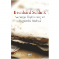 Geçmişe İlişkin Suç ve Bugünkü Hukuk - Bernhard Schlink
