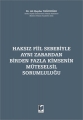 Birden Fazla Kimsenin Müteselsil Sorumluluğu - Ali Haydar Yağcıoğlu