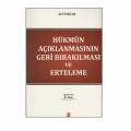  Hükmün Açıklanmasının Geri Bırakılması ve Erteleme - Ali Parlar